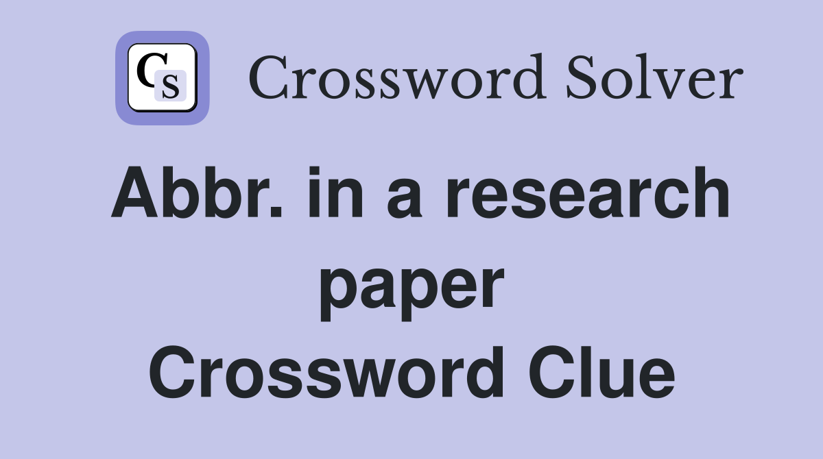 term paper abbr crossword puzzle clue